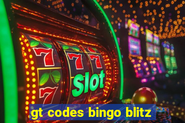 gt codes bingo blitz